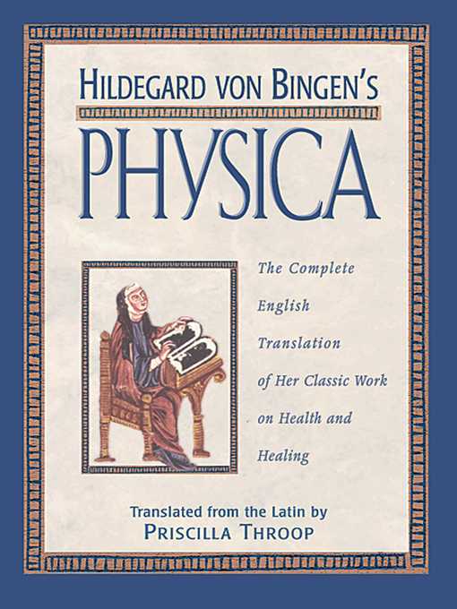Title details for Hildegard von Bingen's Physica by Priscilla Throop - Wait list